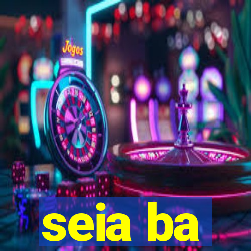 seia ba